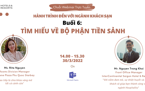Webinar miễn phí hàng tháng với chủ đề “HÀNH TRÌNH ĐẾN NGÀNH KHÁCH SẠN" được tổ chức bởi IHG Vietnam 